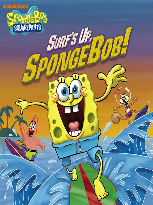 Title details for Surf's Up, SpongeBob! by Nickelodeon Publishing - Wait list
